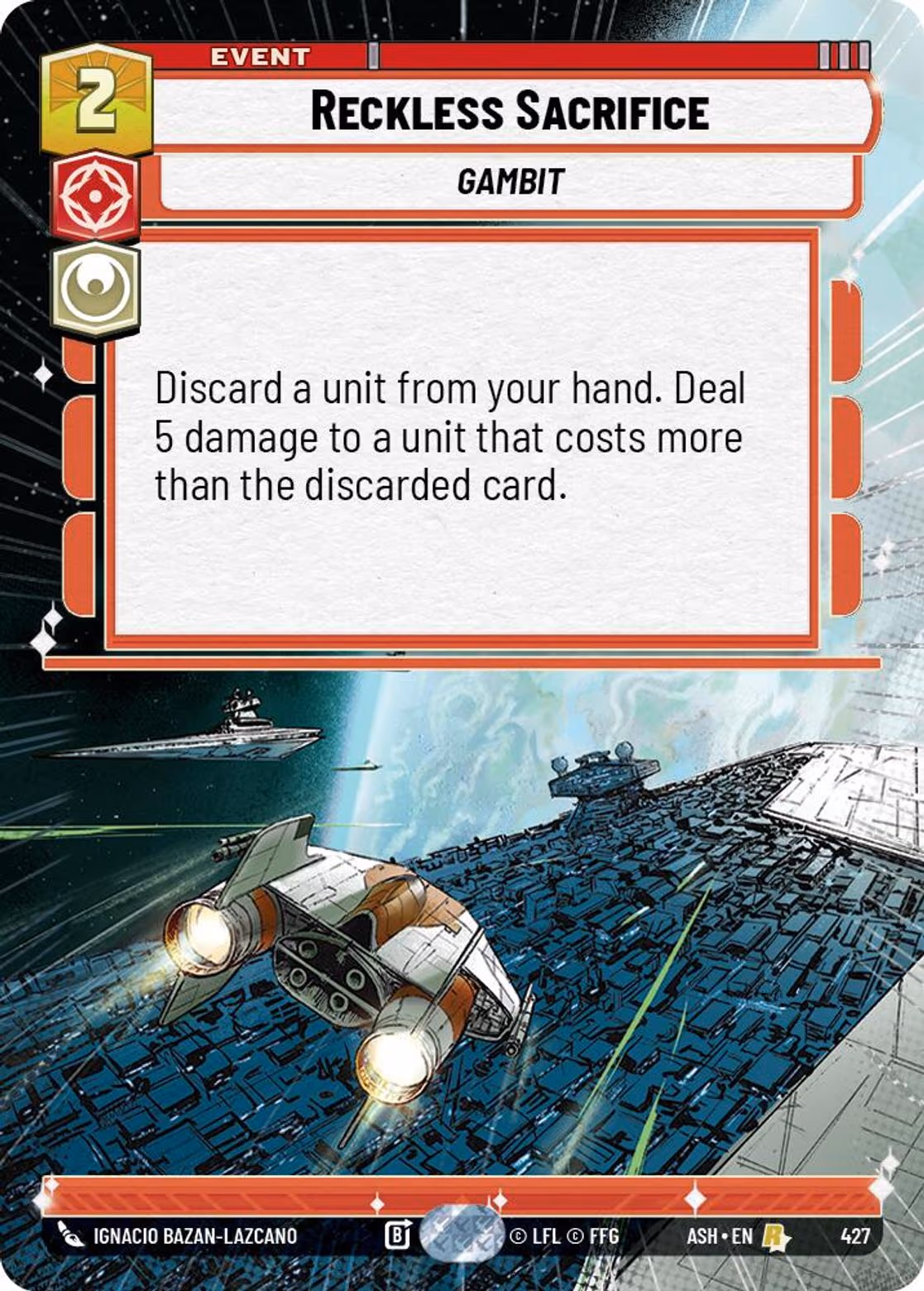 Reckless Sacrifice ASH-427 Hyperspace Star Wars Unlimited card