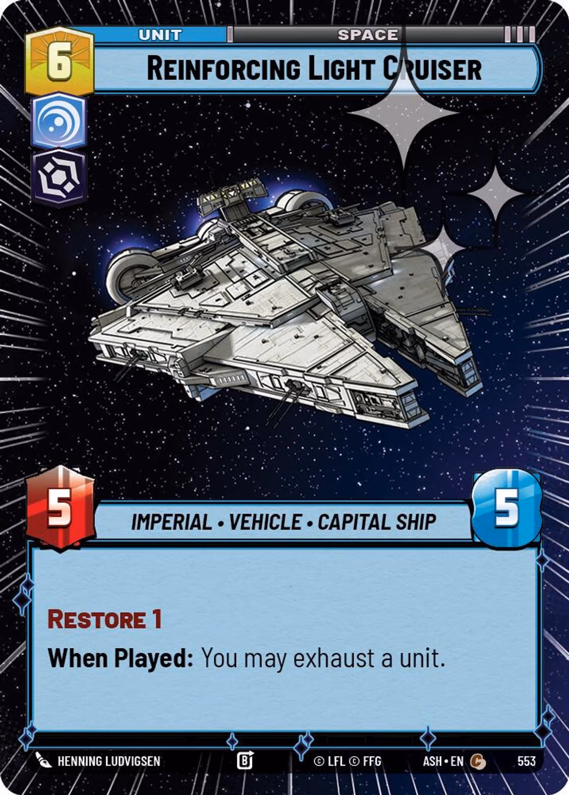 Reinforcing Light Cruiser ASH-553 Hyperspace Foil Star Wars Unlimited card