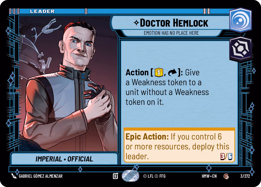 Doctor Hemlock - Emotion Has No Place Here HMW-003 Star Wars Unlimited card