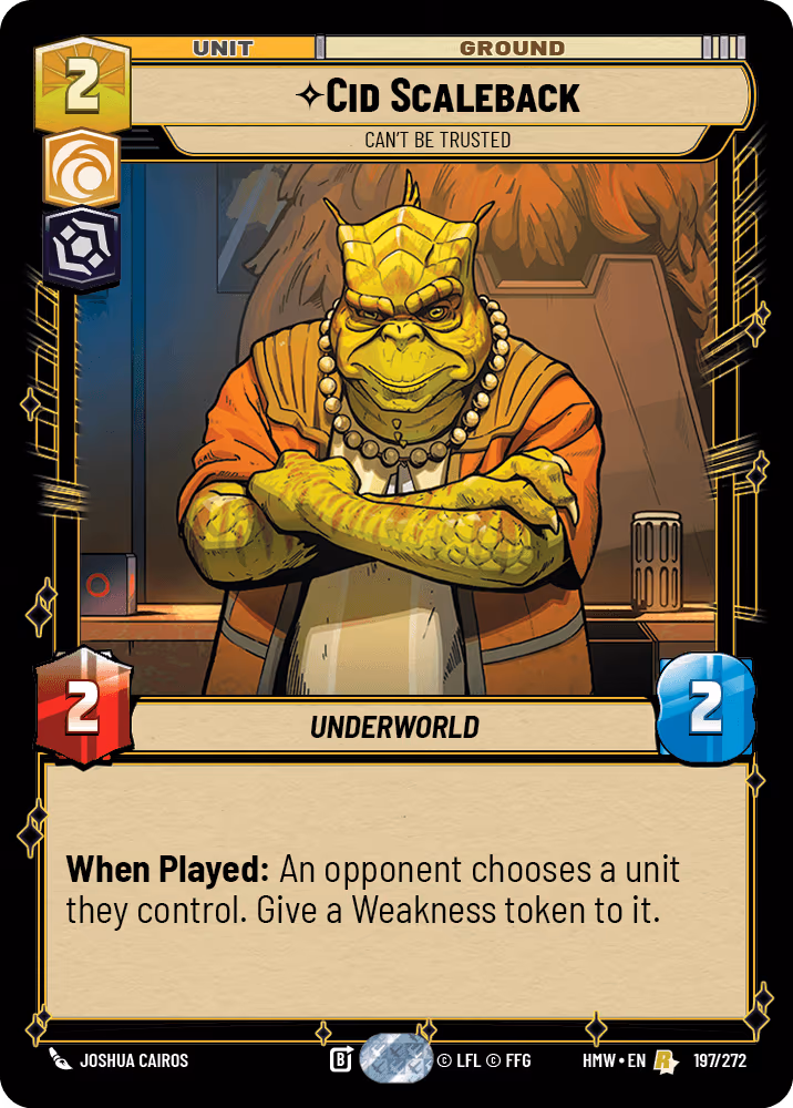Cid Scaleback - Can't Be Trusted HMW-197 Star Wars Unlimited card