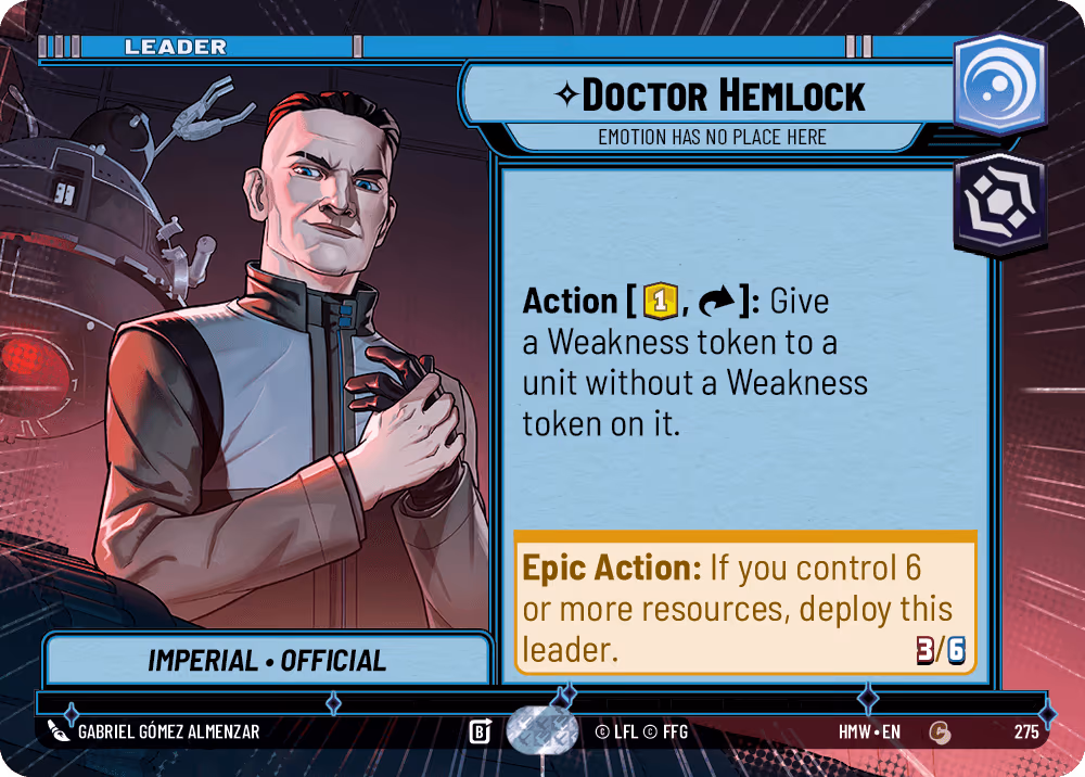 Doctor Hemlock - Emotion Has No Place Here HMW-275 Hyperspace Star Wars Unlimited card