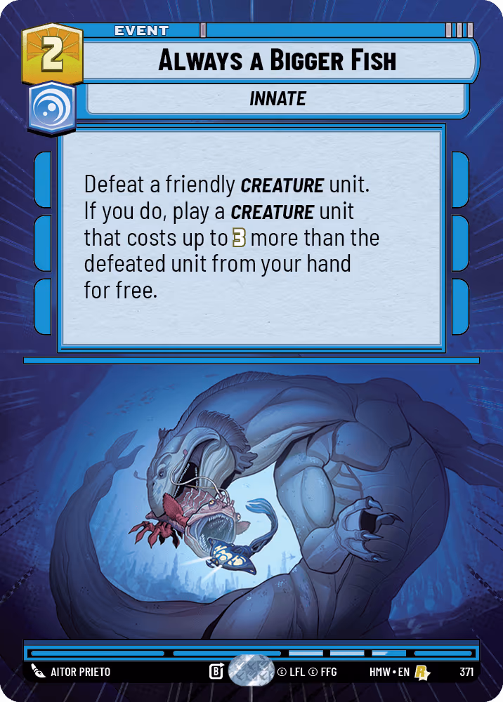 Always a Bigger Fish HMW-371 Hyperspace Star Wars Unlimited card