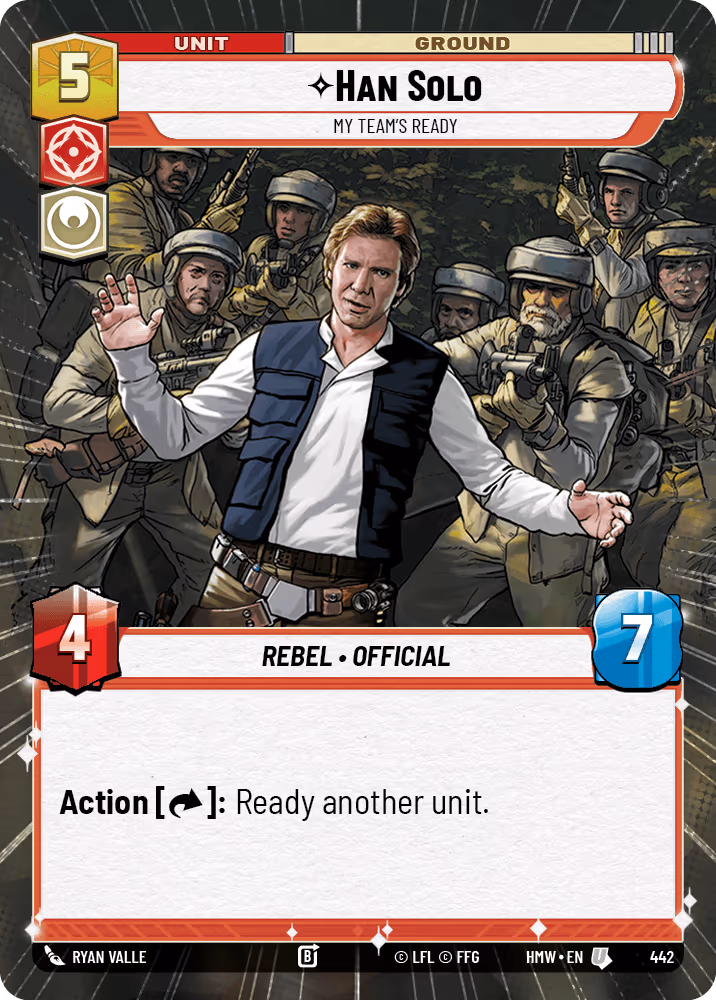 Han Solo - My Team's Ready HMW-442 Hyperspace Star Wars Unlimited card