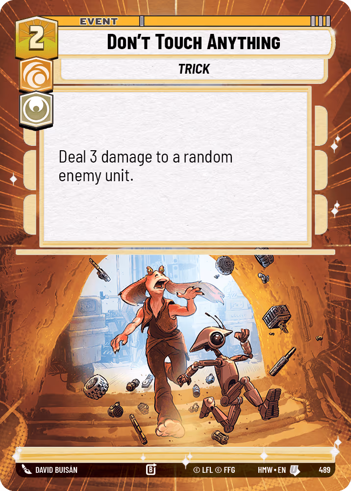 Don't Touch Anything HMW-489 Hyperspace Star Wars Unlimited card