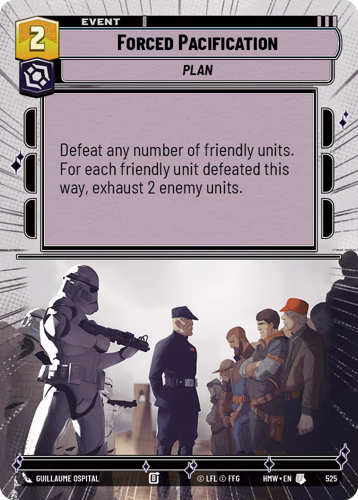 Forced Pacification HMW-525 Hyperspace Star Wars Unlimited card