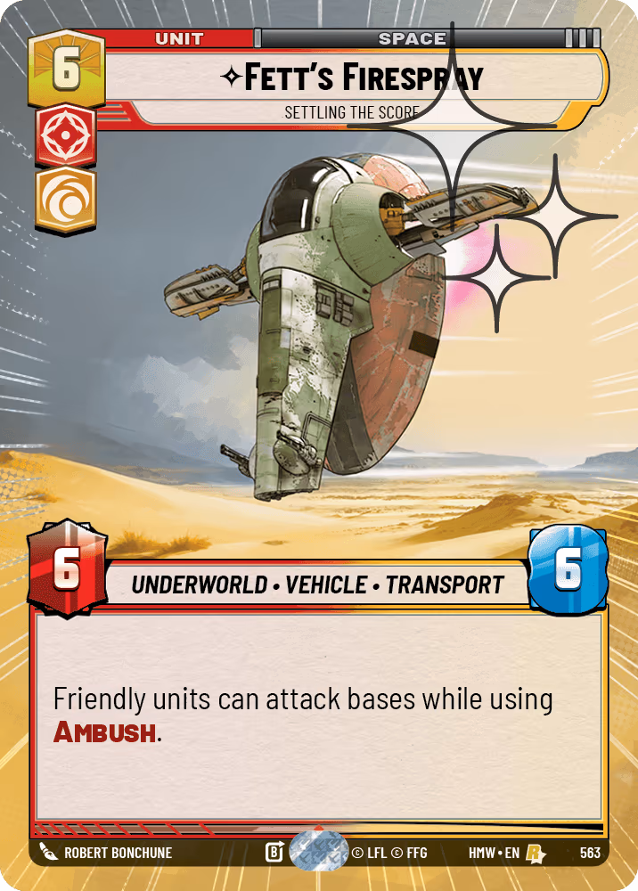 Fett's Firespray - Settling the Score HMW-563 Hyperspace Foil Star Wars Unlimited card