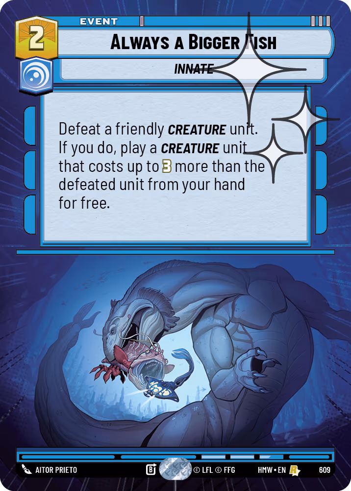 Always a Bigger Fish HMW-609 Hyperspace Foil Star Wars Unlimited card