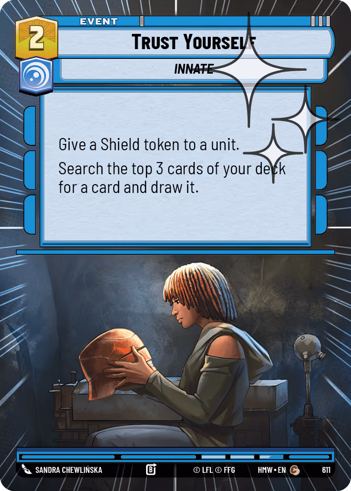 Trust Yourself HMW-611 Hyperspace Foil Star Wars Unlimited card