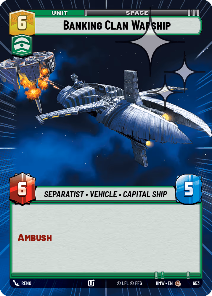 Banking Clan Warship HMW-653 Hyperspace Foil Star Wars Unlimited card
