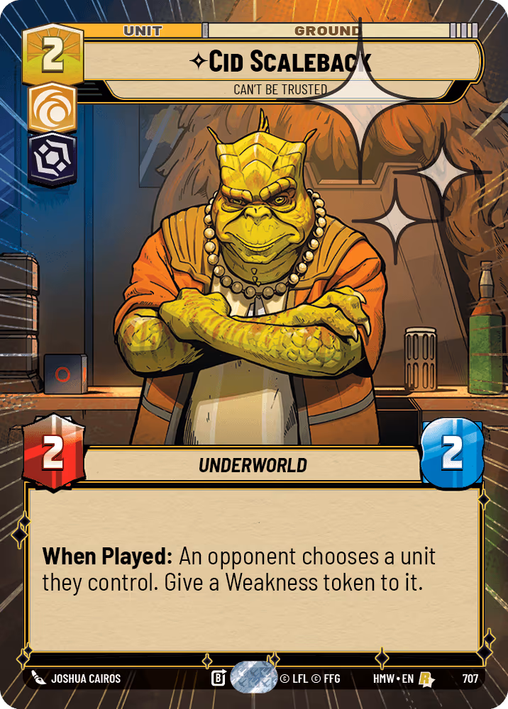 Cid Scaleback - Can't Be Trusted HMW-707 Hyperspace Foil Star Wars Unlimited card