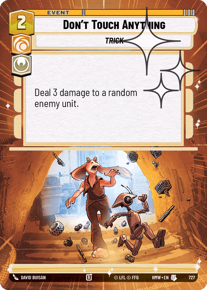Don't Touch Anything HMW-727 Hyperspace Foil Star Wars Unlimited card
