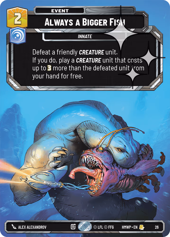 Always a Bigger Fish HMWP-26 OP Promo Foil Star Wars Unlimited card