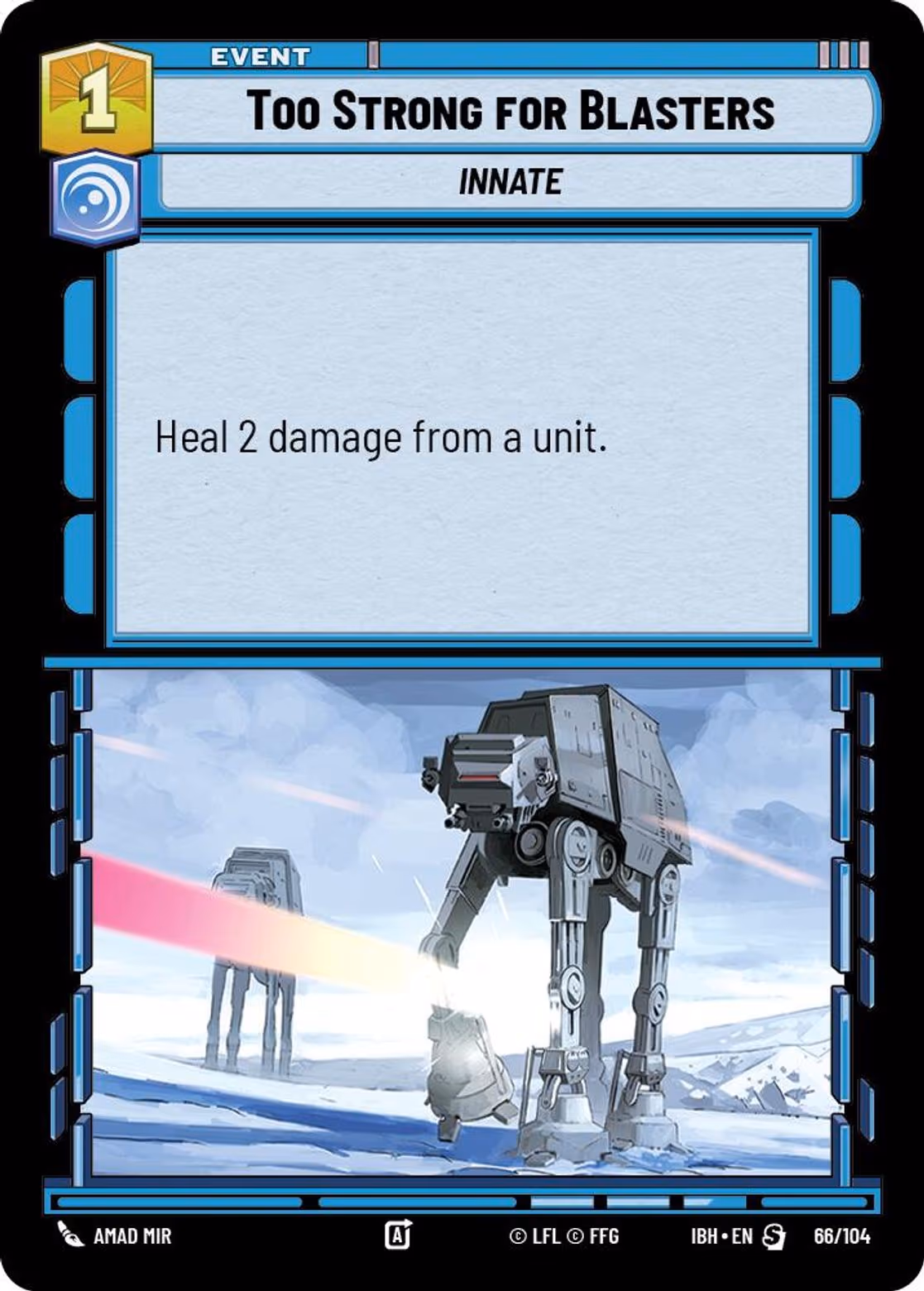 Too Strong for Blasters IBH-66 Star Wars Unlimited card
