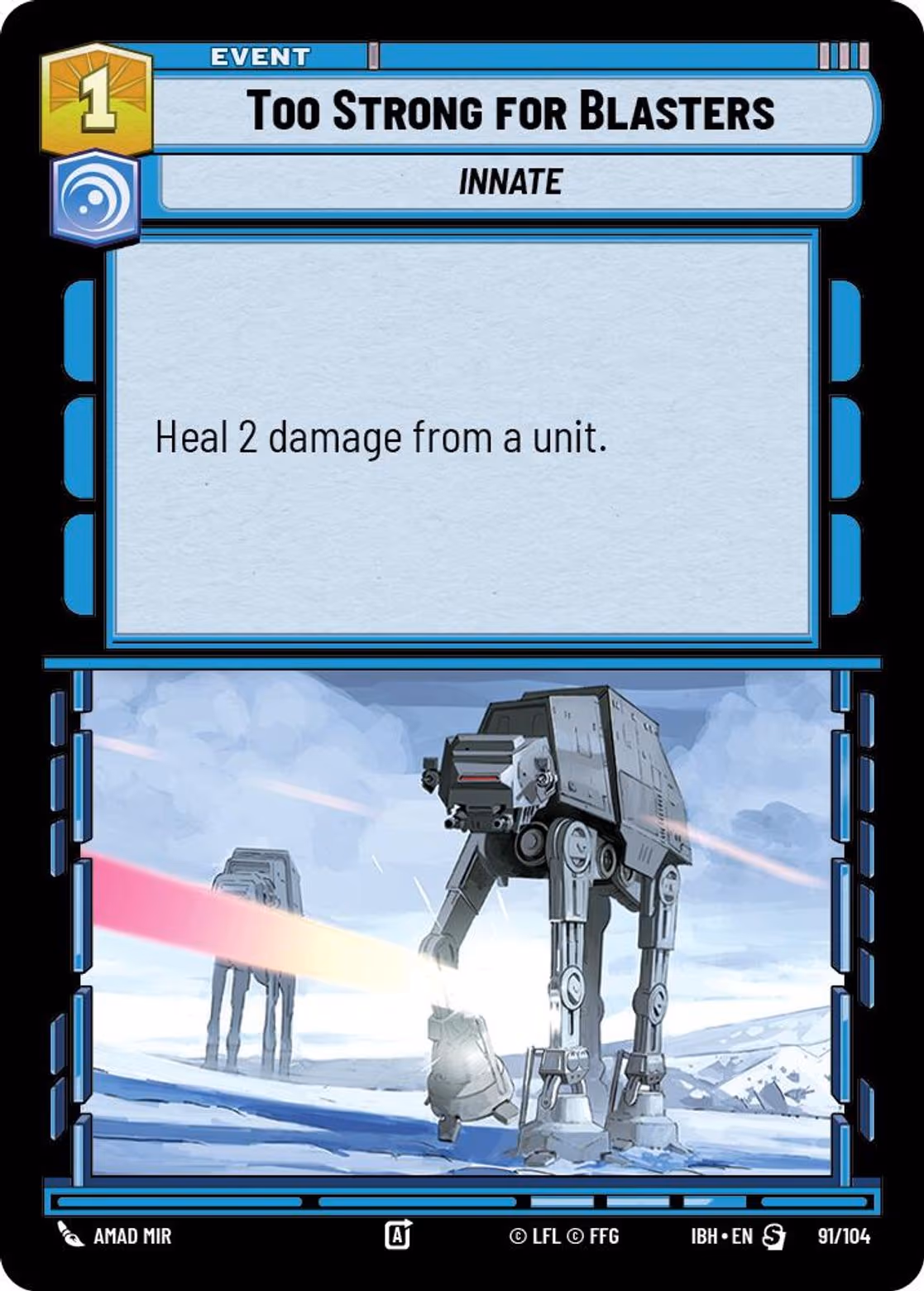 Too Strong for Blasters IBH-91 Normal Star Wars Unlimited card
