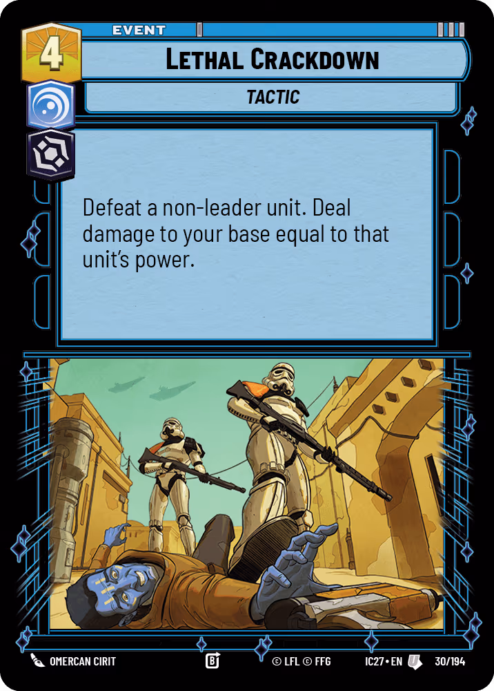 Lethal Crackdown IC27-030 Star Wars Unlimited card