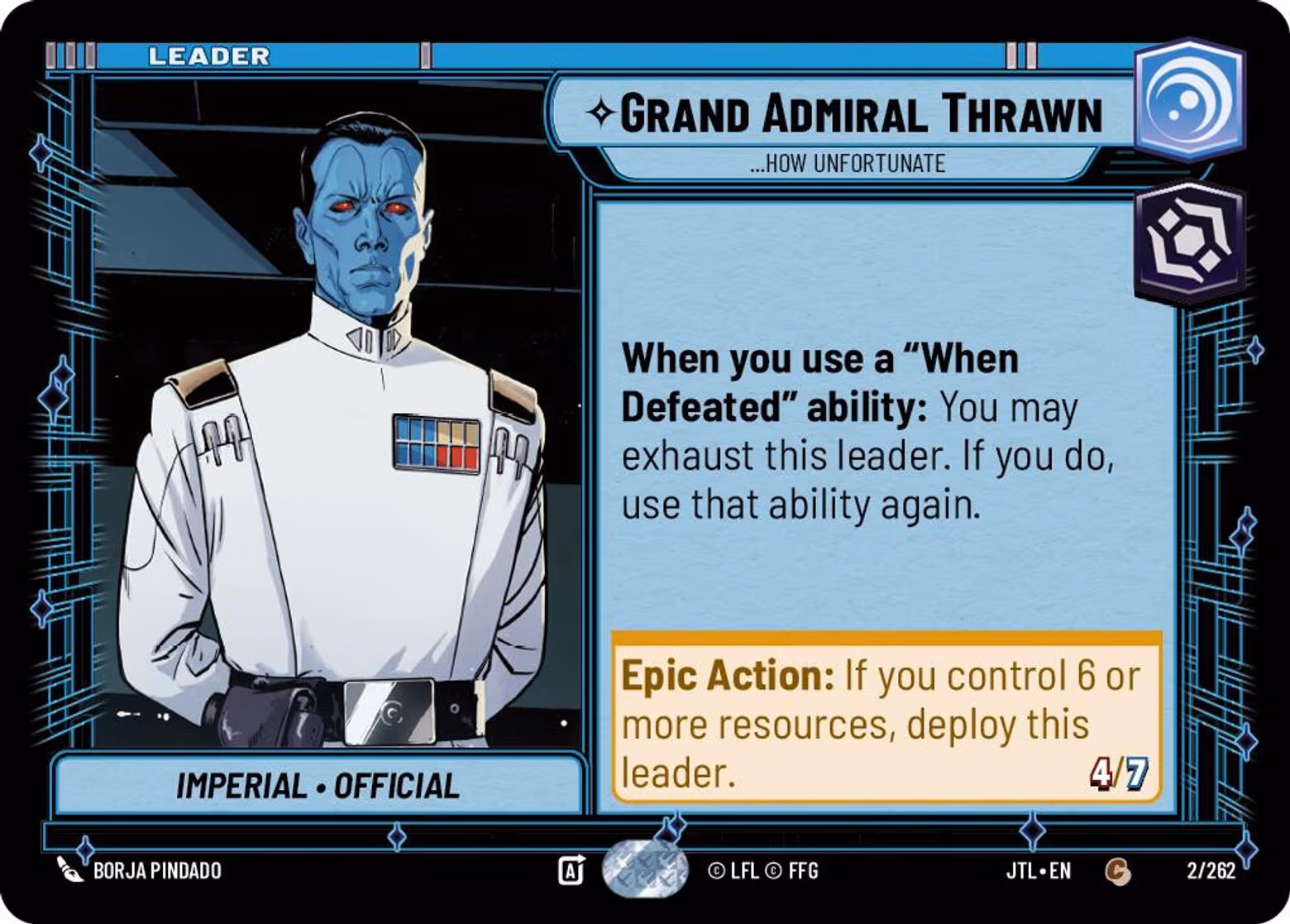 Grand Admiral Thrawn - ...How Unfortunate JTL-002 Star Wars Unlimited card