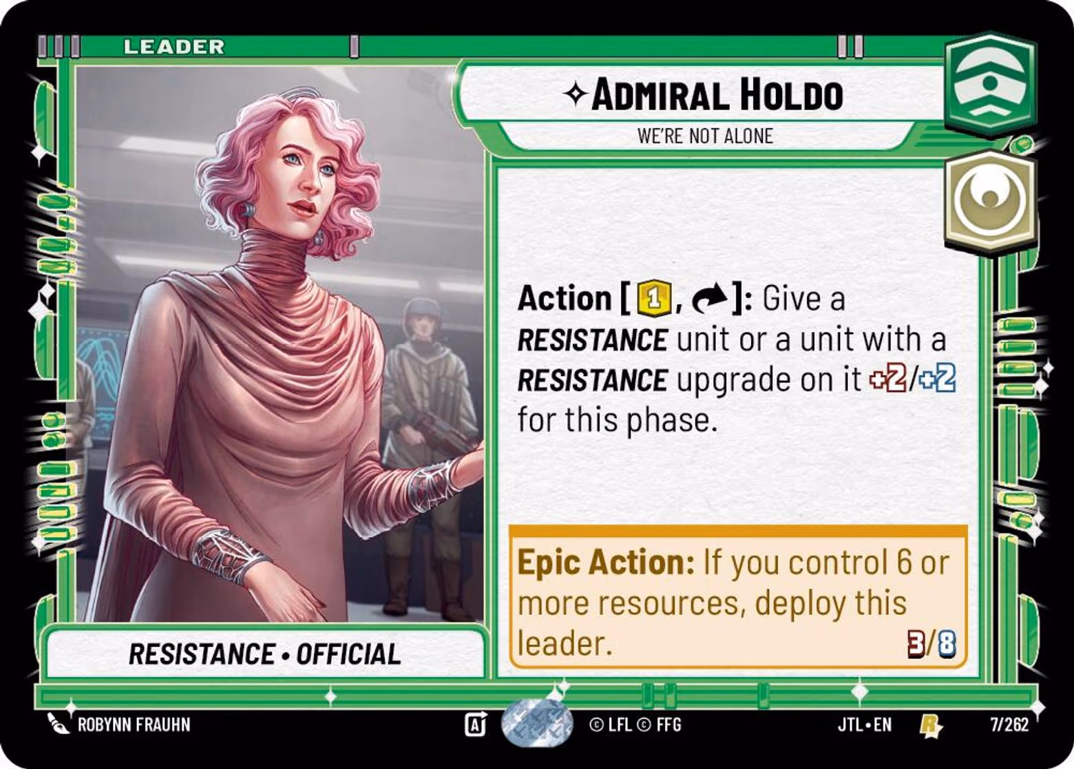Admiral Holdo - We're Not Alone JTL-007 Star Wars Unlimited card
