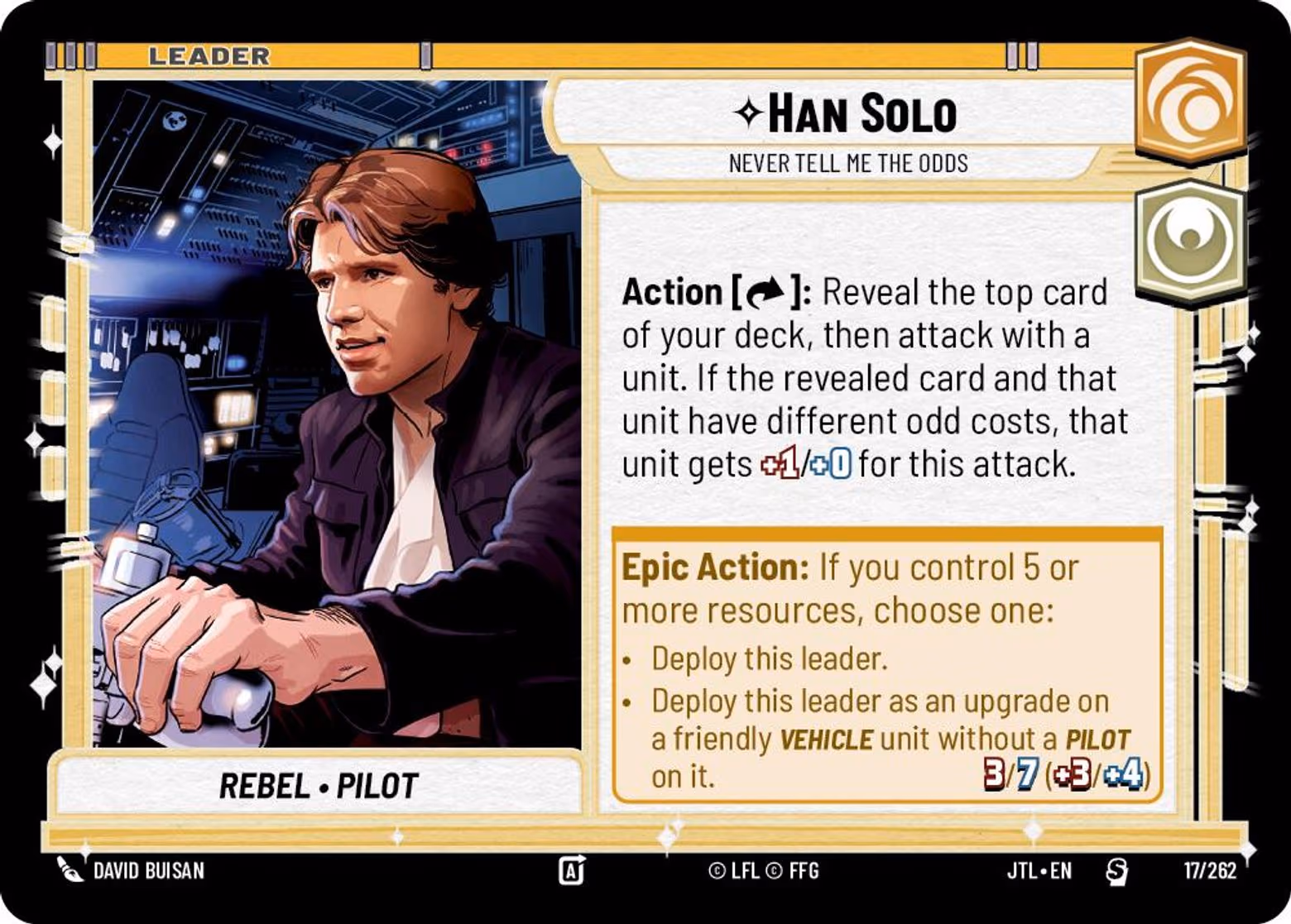 Han Solo - Never Tell Me the Odds JTL-017 Star Wars Unlimited card