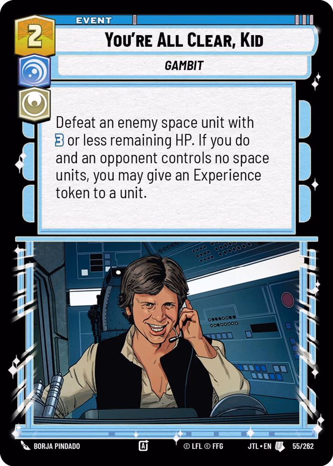 You're All Clear, Kid JTL-055 Star Wars Unlimited card