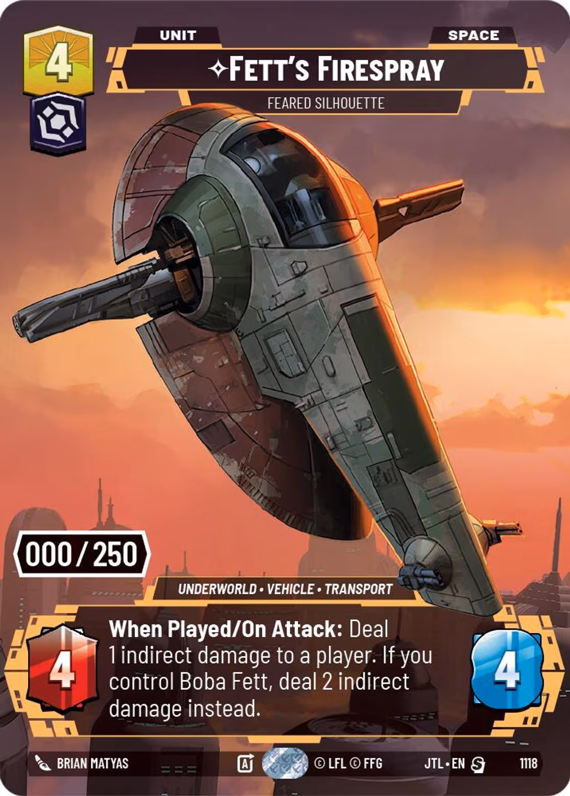 Fett's Firespray - Feared Silhouette JTL-1118 Prestige Serialized Star Wars Unlimited card
