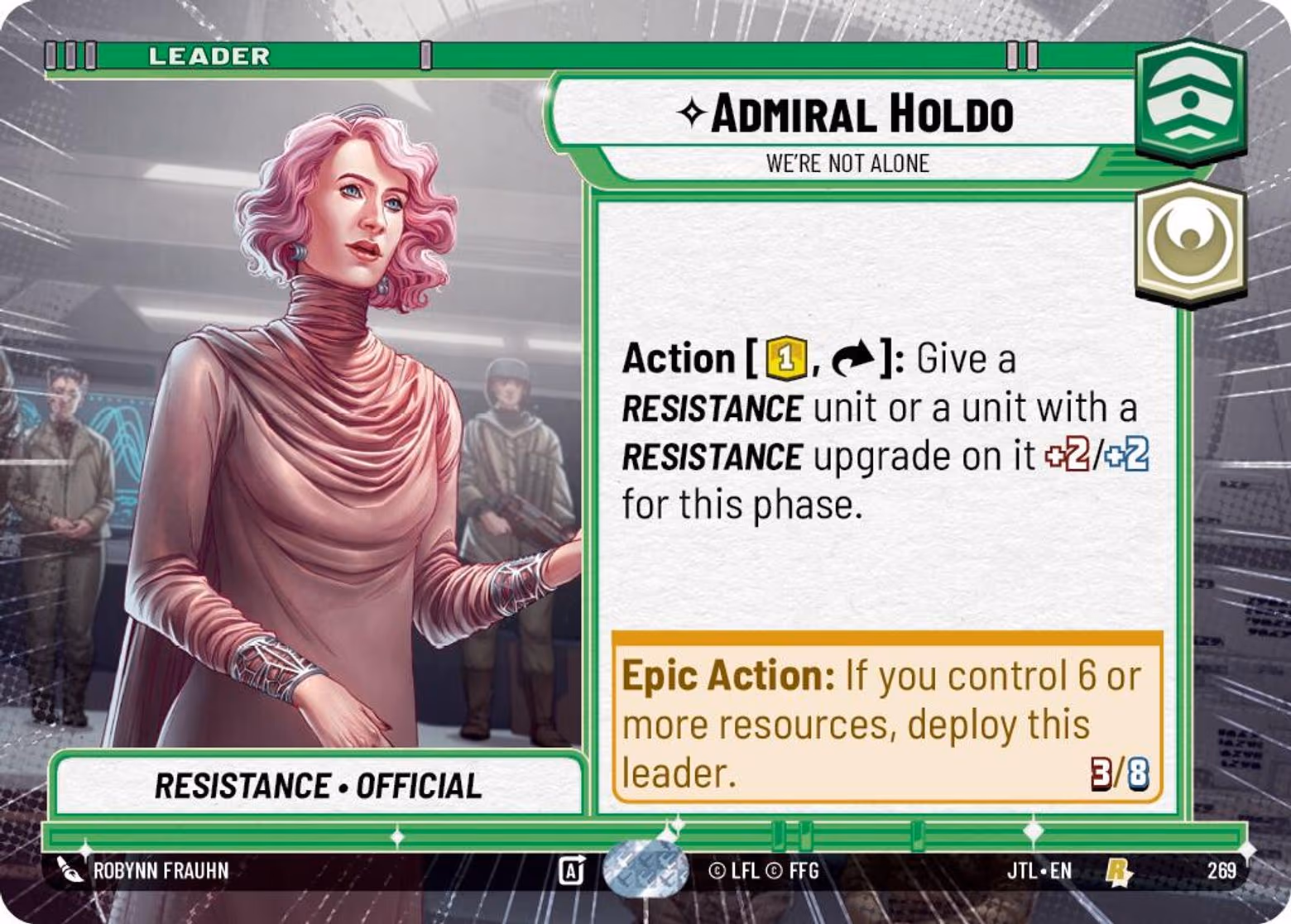 Admiral Holdo - We're Not Alone JTL-269 Hyperspace Star Wars Unlimited card