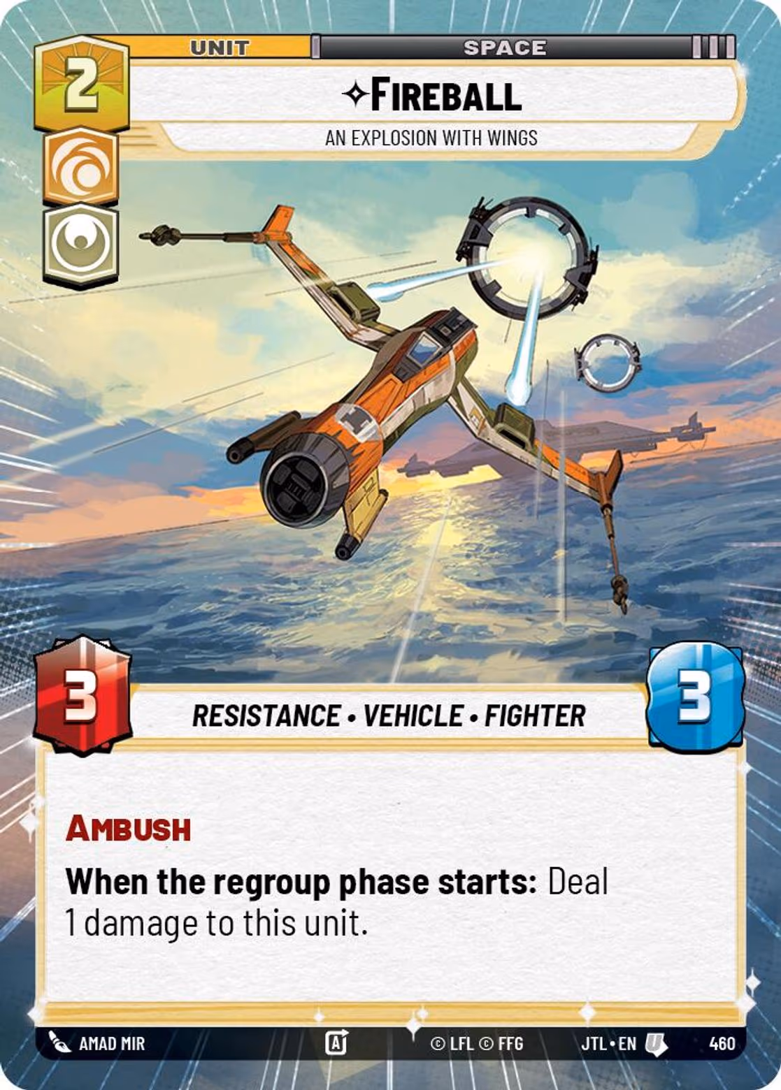 Fireball - An Explosion With Wings JTL-460 Hyperspace Star Wars Unlimited card
