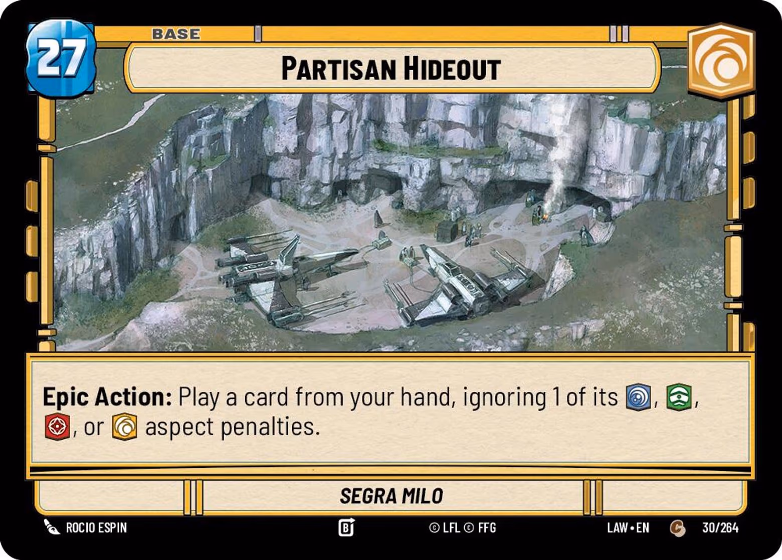Partisan Hideout - Segra Milo LAW-030 Star Wars Unlimited card