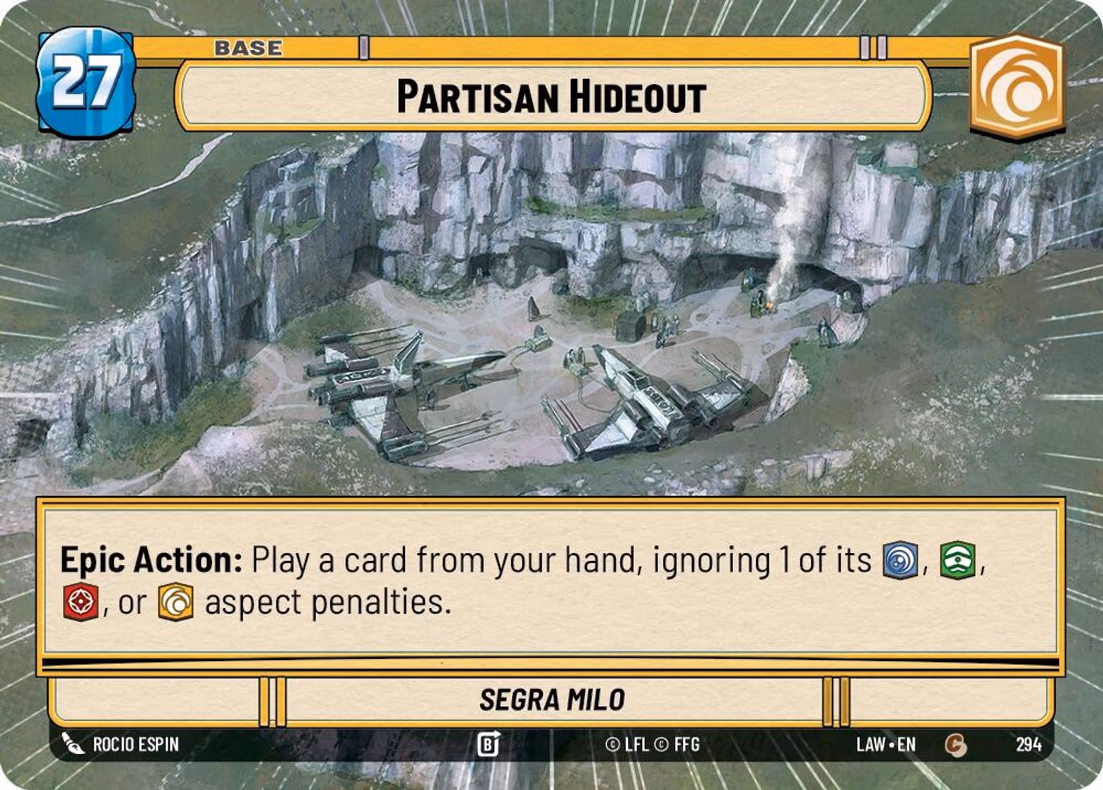 Partisan Hideout - Segra Milo LAW-294 Hyperspace Star Wars Unlimited card