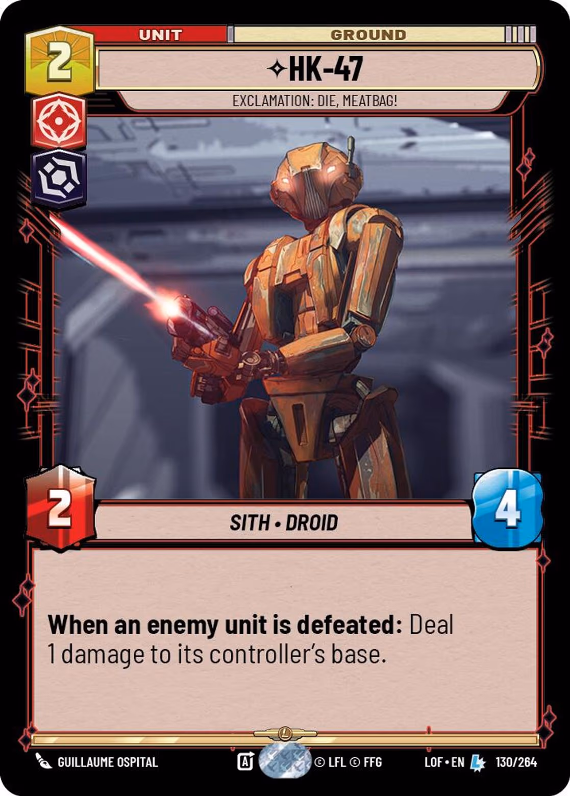 HK-47 - Exclamation: Die, Meatbag! LOF-130 Star Wars Unlimited card