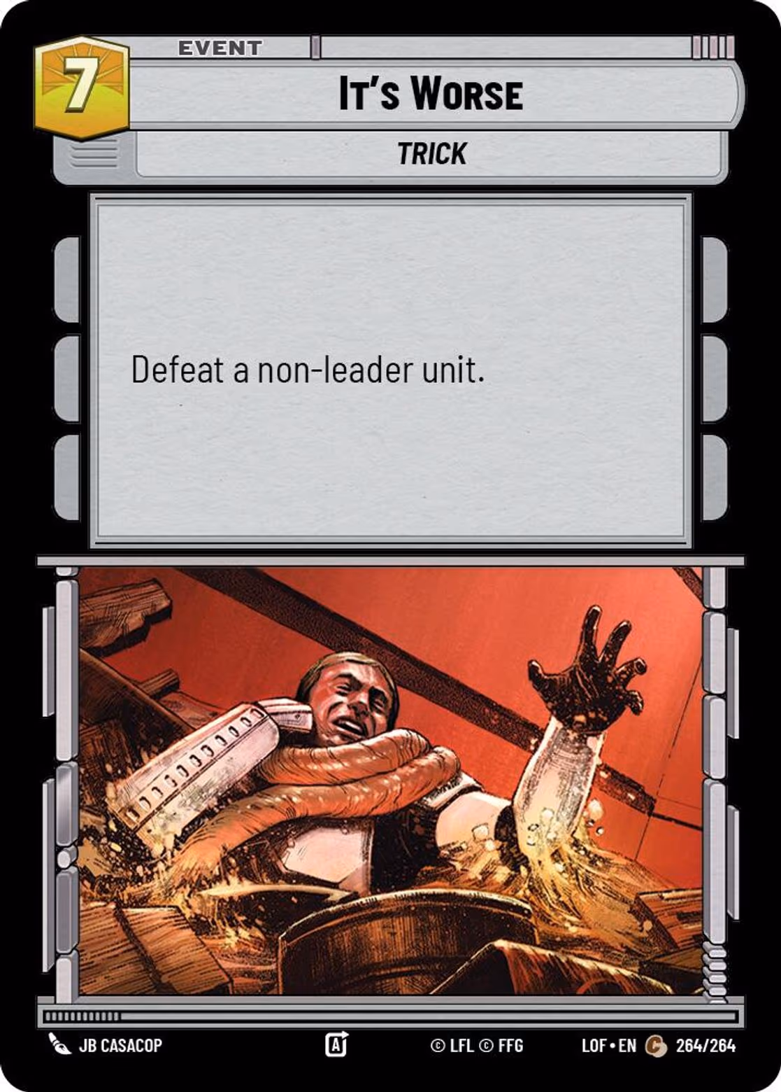 It's Worse LOF-264 Star Wars Unlimited card