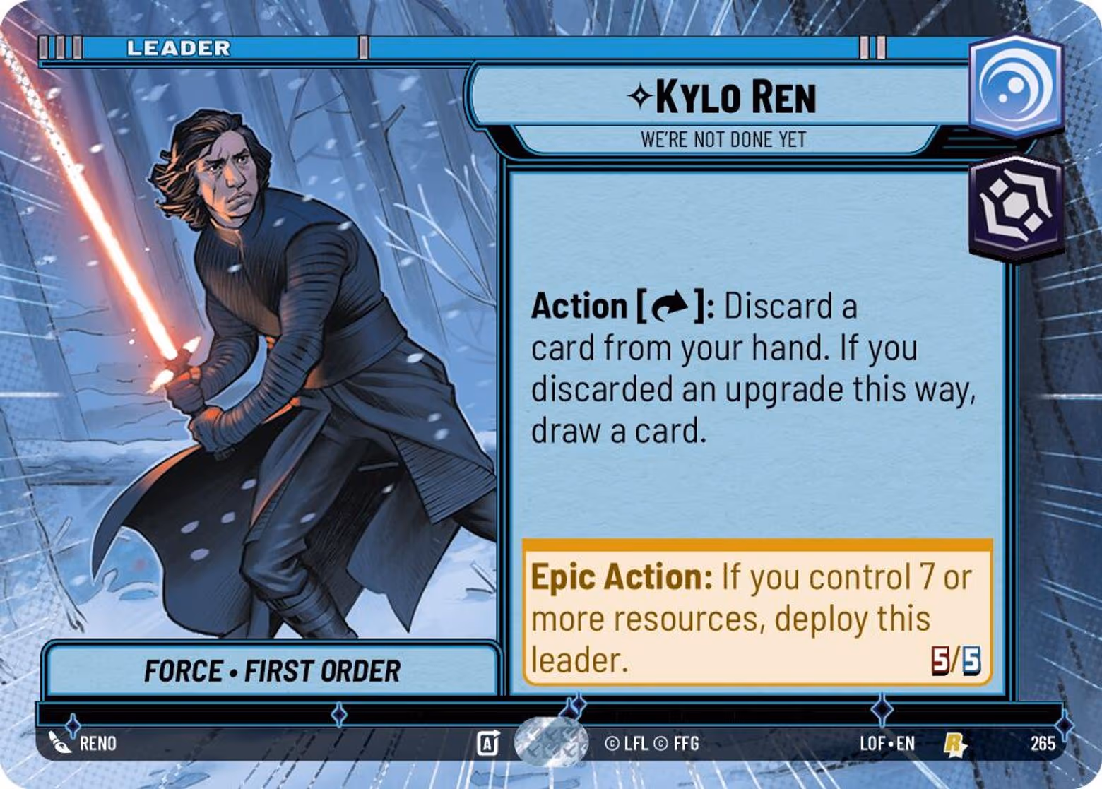 Kylo Ren - We're Not Done Yet LOF-265 Hyperspace Star Wars Unlimited card