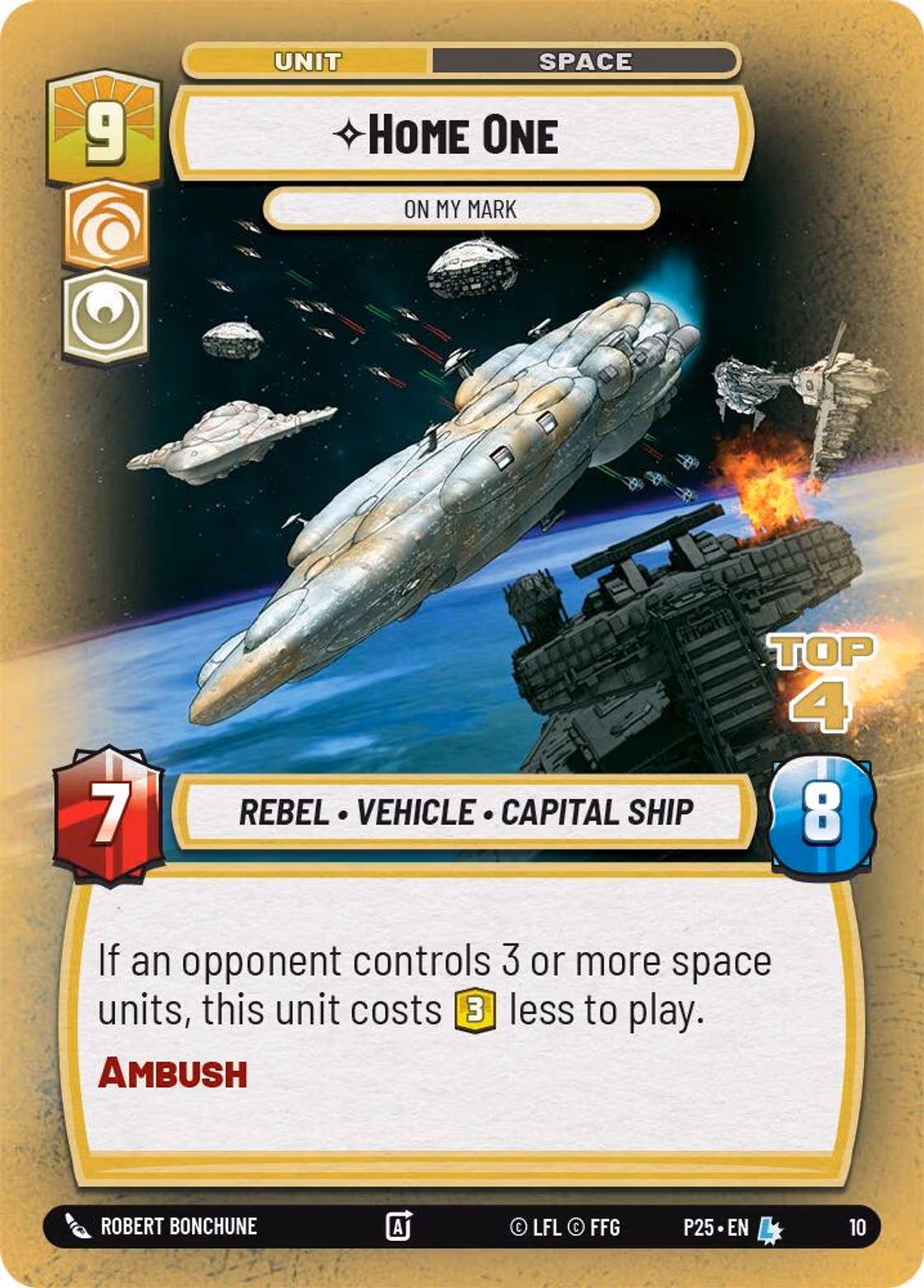 Home One - On My Mark P25-10 PQ Top 4 Star Wars Unlimited card