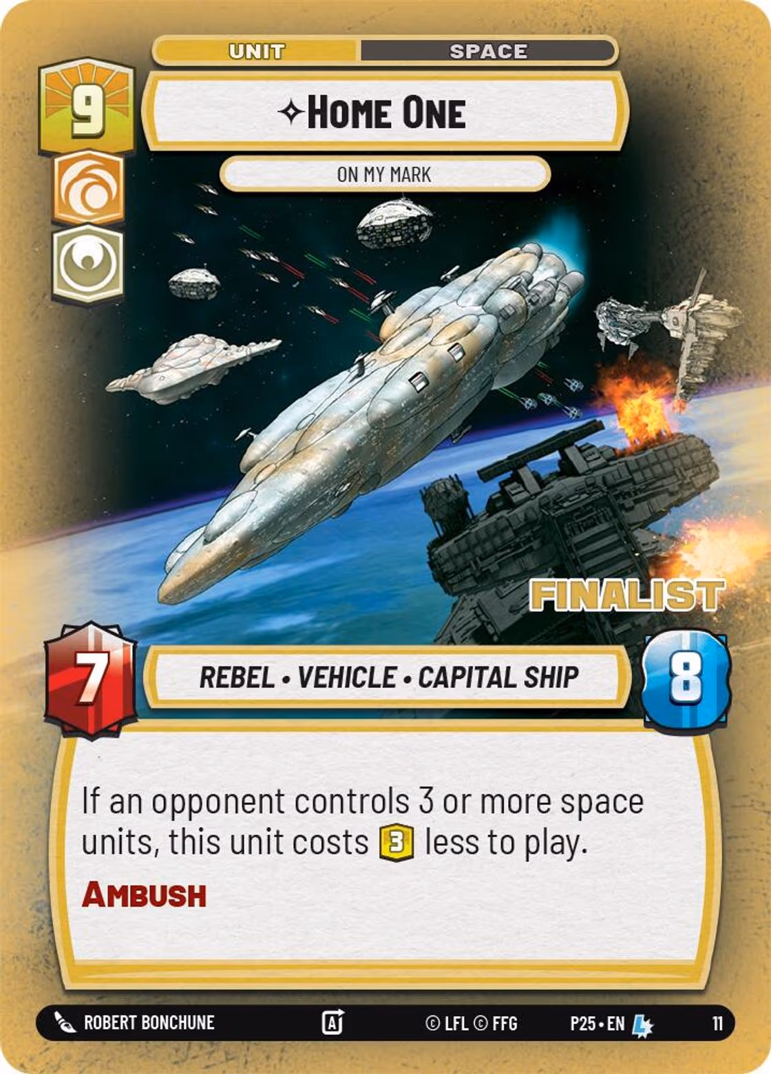 Home One - On My Mark P25-11 PQ Finalist Star Wars Unlimited card