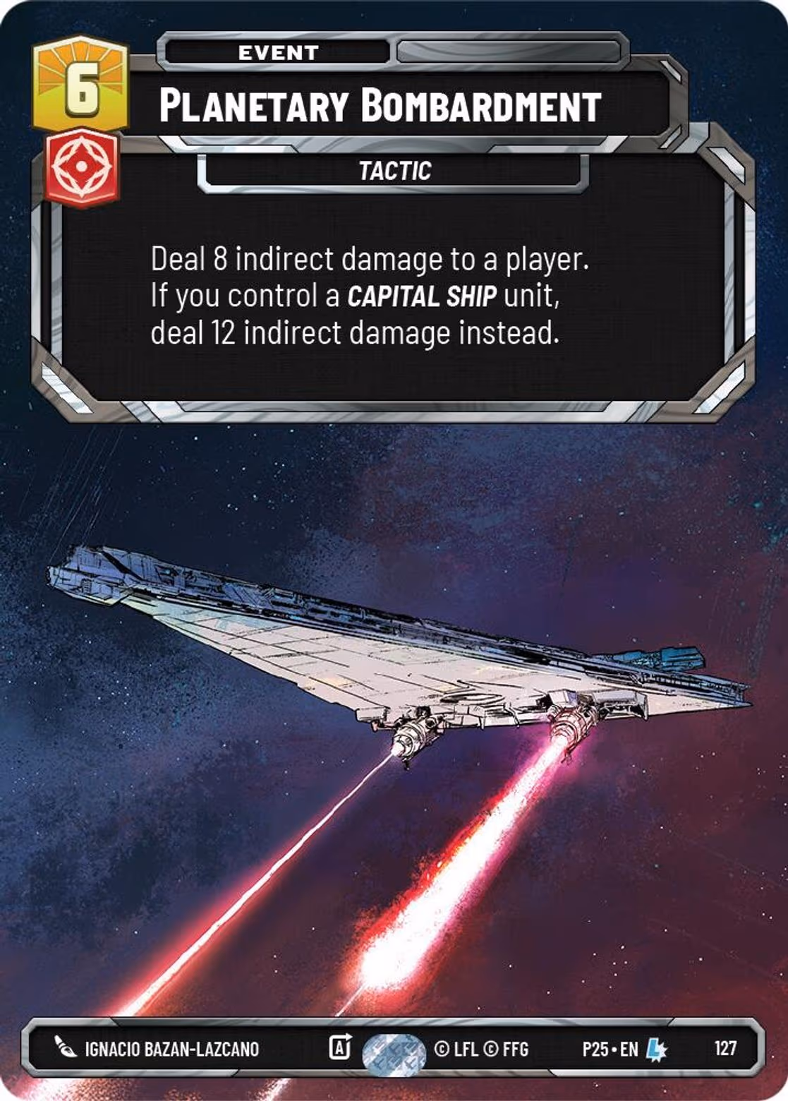 Planetary Bombardment P25-127 SQ Prize Wall Star Wars Unlimited card