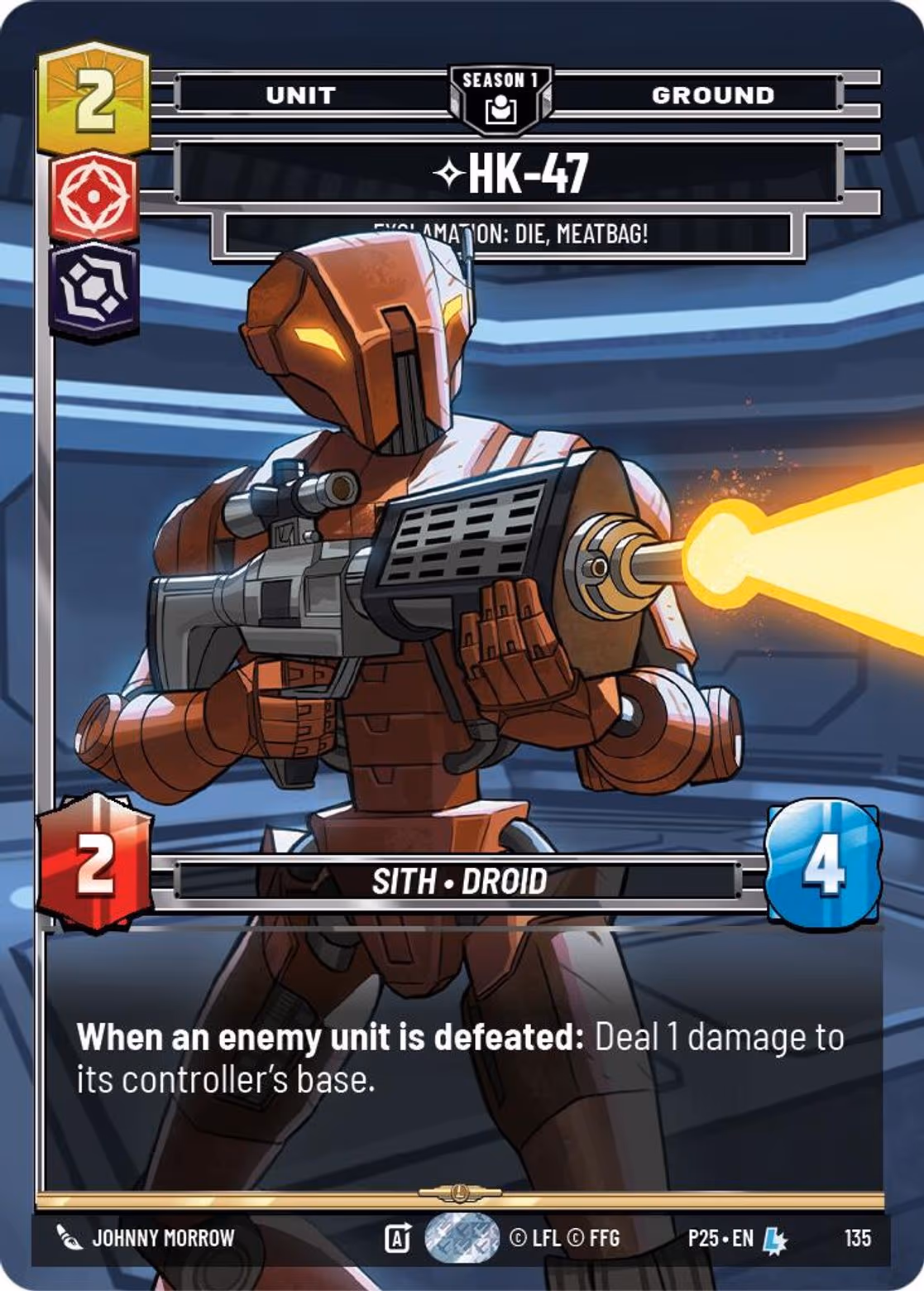 HK-47 - Exclamation: Die, Meatbag! P25-135 Star Wars Unlimited card