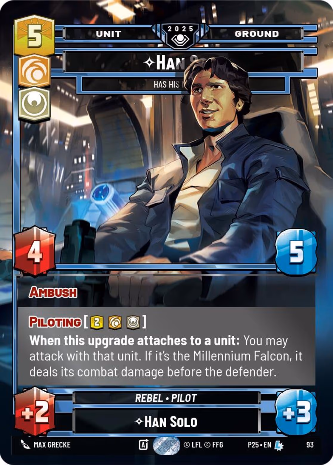 Han Solo - Has His Moments P25-93 Star Wars Unlimited card