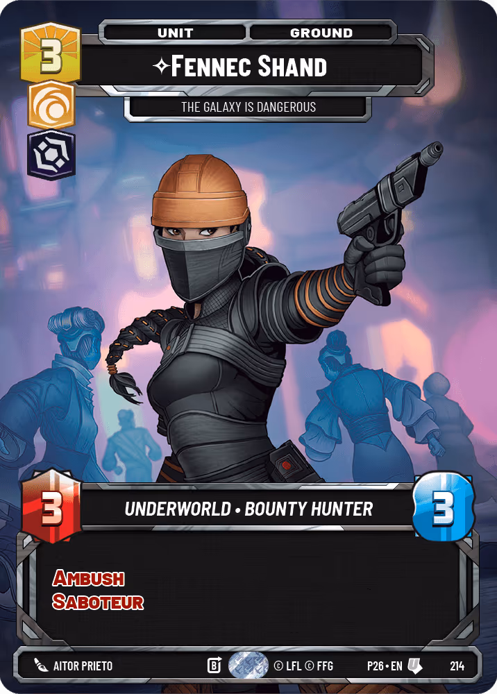 Fennec Shand - The Galaxy is Dangerous P26-214 Star Wars Unlimited card