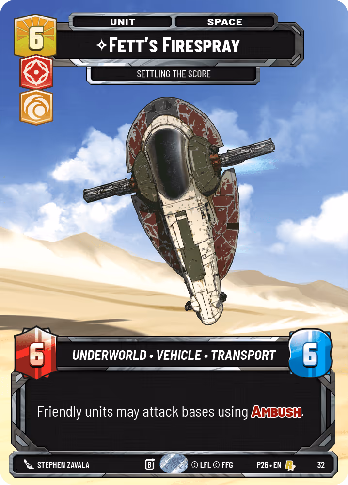 Fett's Firespray - Settling the Score P26-32 PQ Participation Star Wars Unlimited card