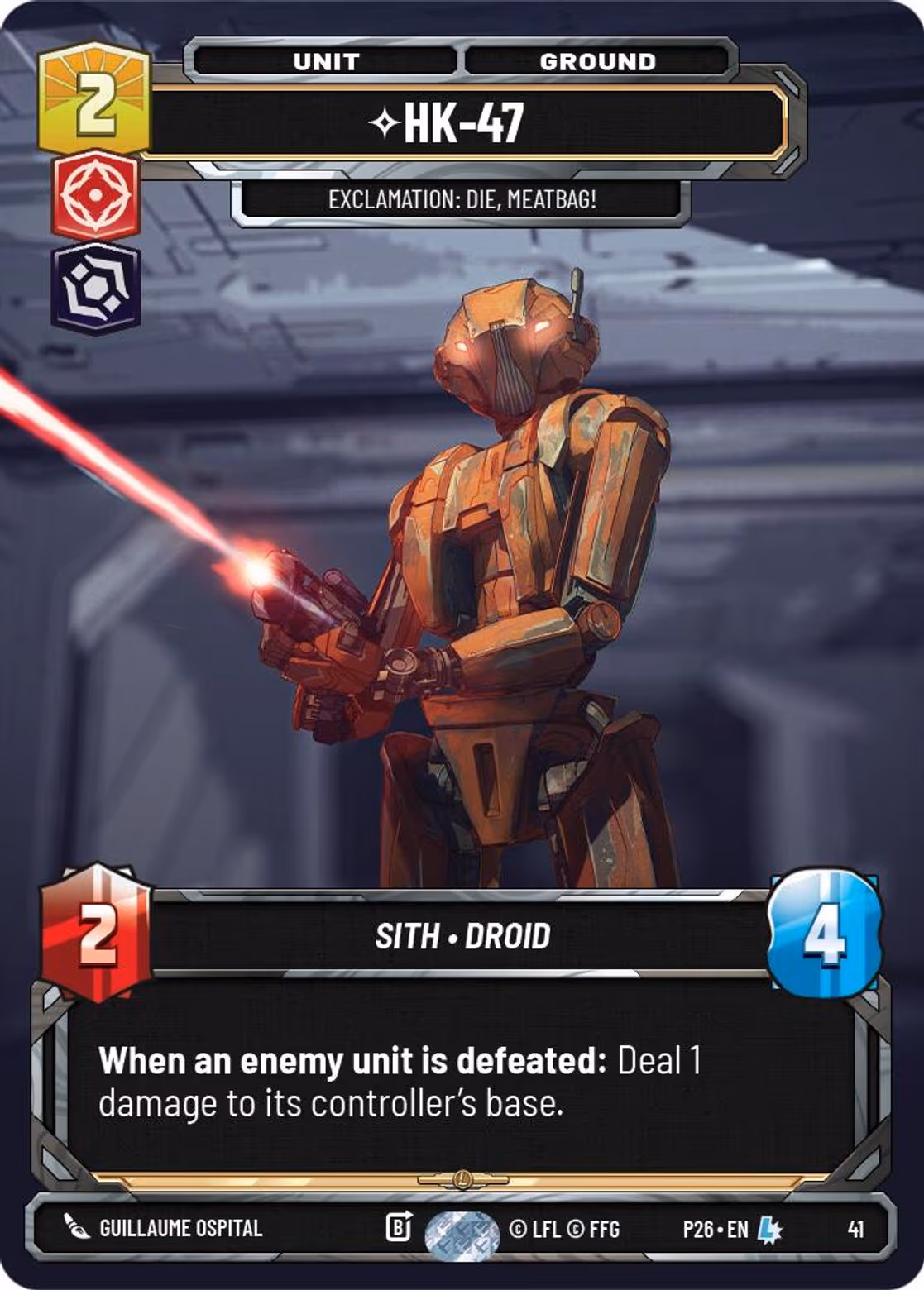 HK-47 - Exclamation: Die, Meatbag! P26-41 SQ Prize Wall Star Wars Unlimited card