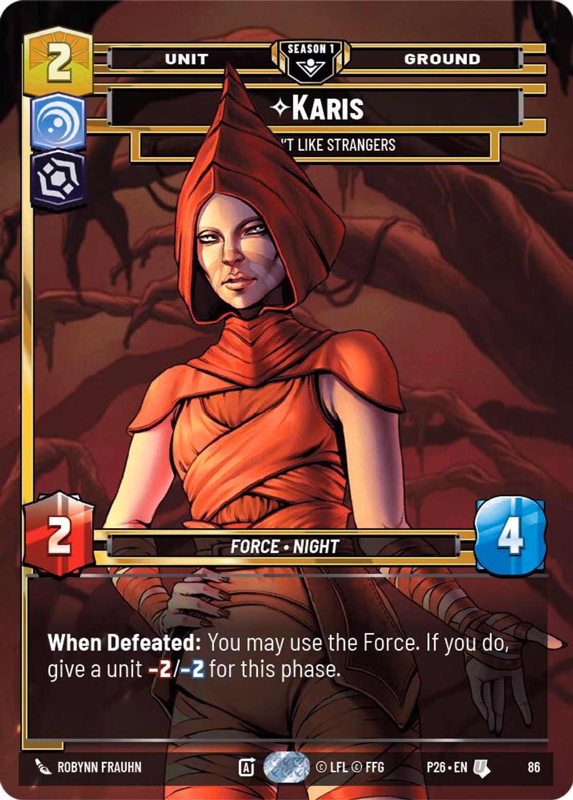 Karis - We Don't Like Strangers P26-86 Star Wars Unlimited card