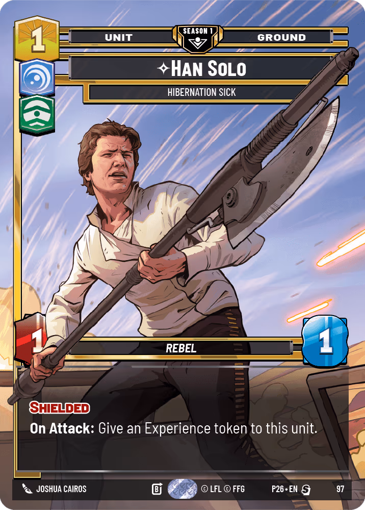 Han Solo - Hibernation Sick P26-97 Star Wars Unlimited card