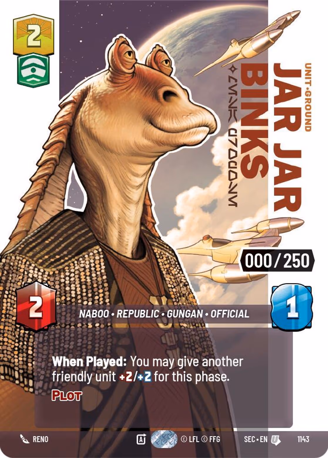 Jar Jar Binks - Mesa Propose SEC-1143 Prestige Serialized Star Wars Unlimited card