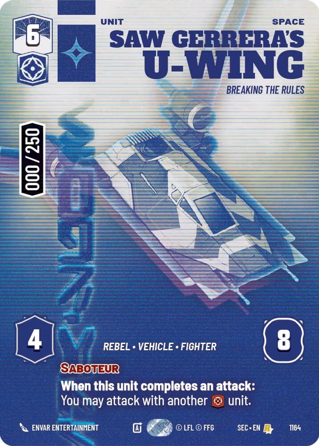 Saw Gerrera's U-Wing - Breaking the Rules SEC-1164 Prestige Serialized Star Wars Unlimited card