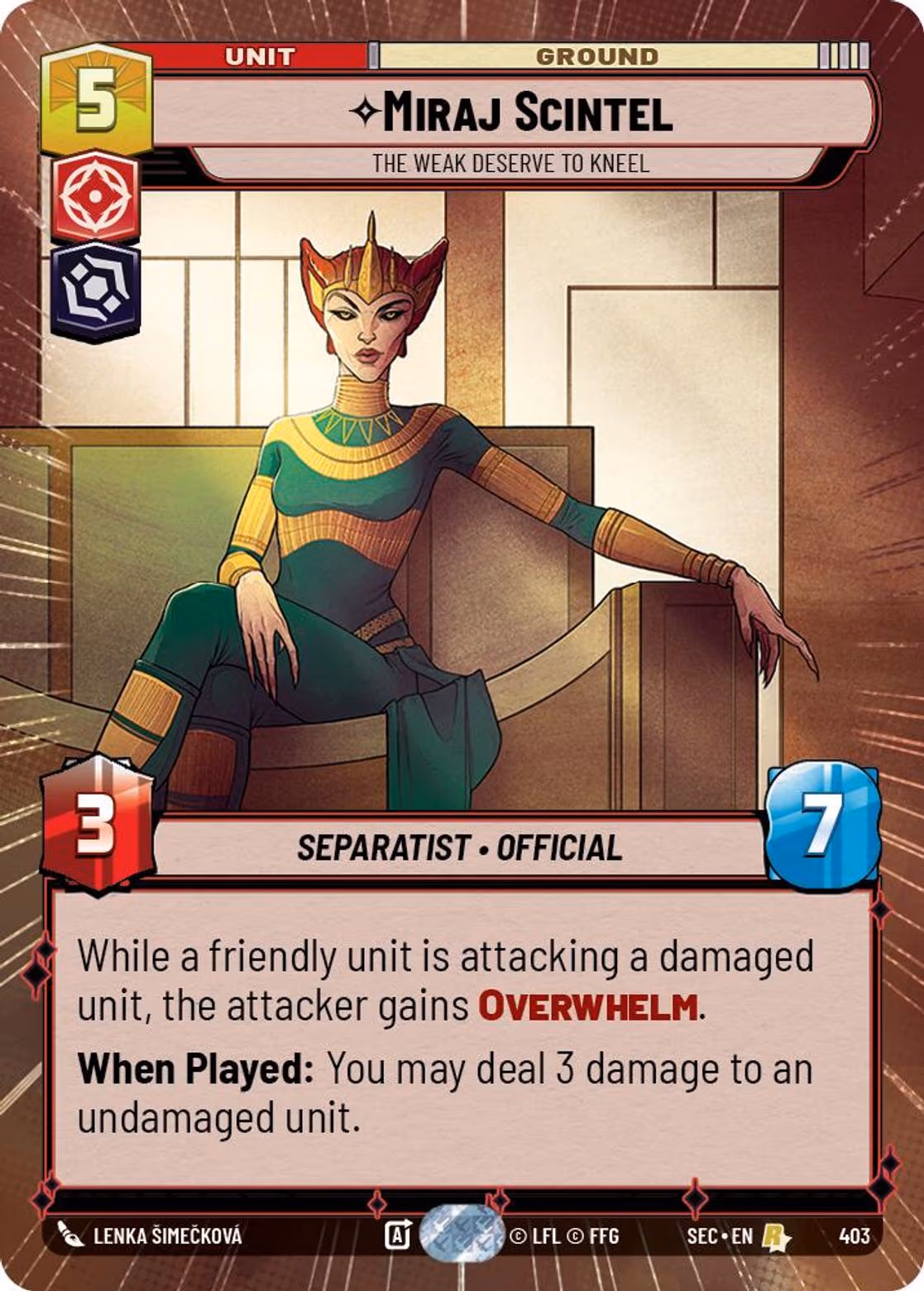 Miraj Scintel - The Weak Deserve to Kneel SEC-403 Hyperspace Star Wars Unlimited card