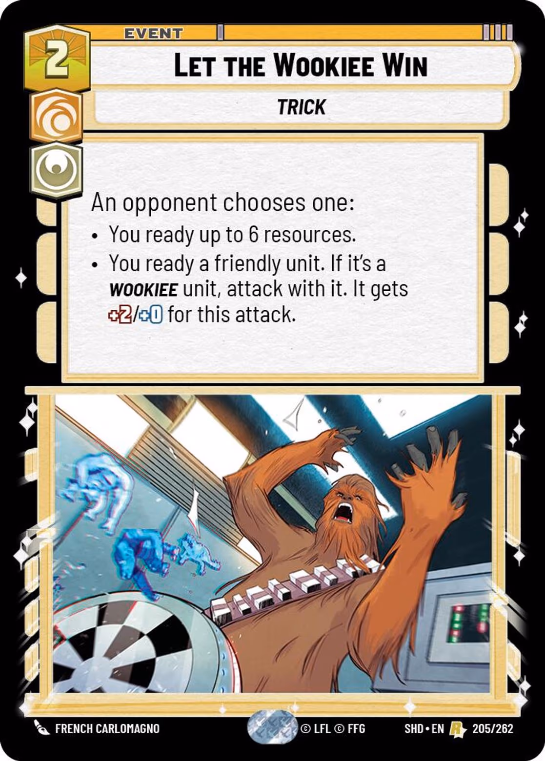 Let the Wookiee Win SHD-205 Star Wars Unlimited card
