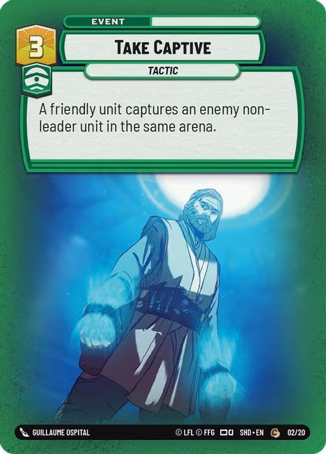 Take Captive SHDOP-02 Star Wars Unlimited card