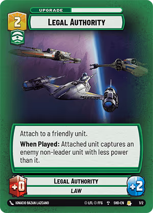Legal Authority SHDPQ-1 Star Wars Unlimited card
