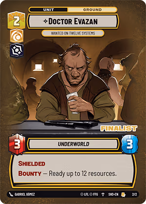 Doctor Evazan - Wanted on Twelve Systems SHDPQ-2-F PQ Finalist Star Wars Unlimited card