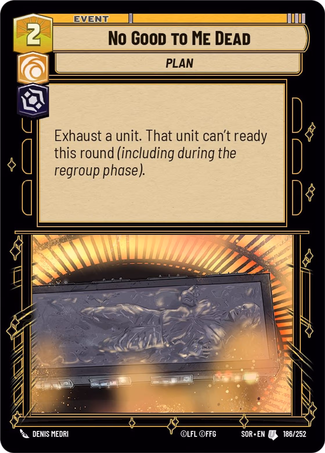 No Good to Me Dead SOR-186 Star Wars Unlimited card