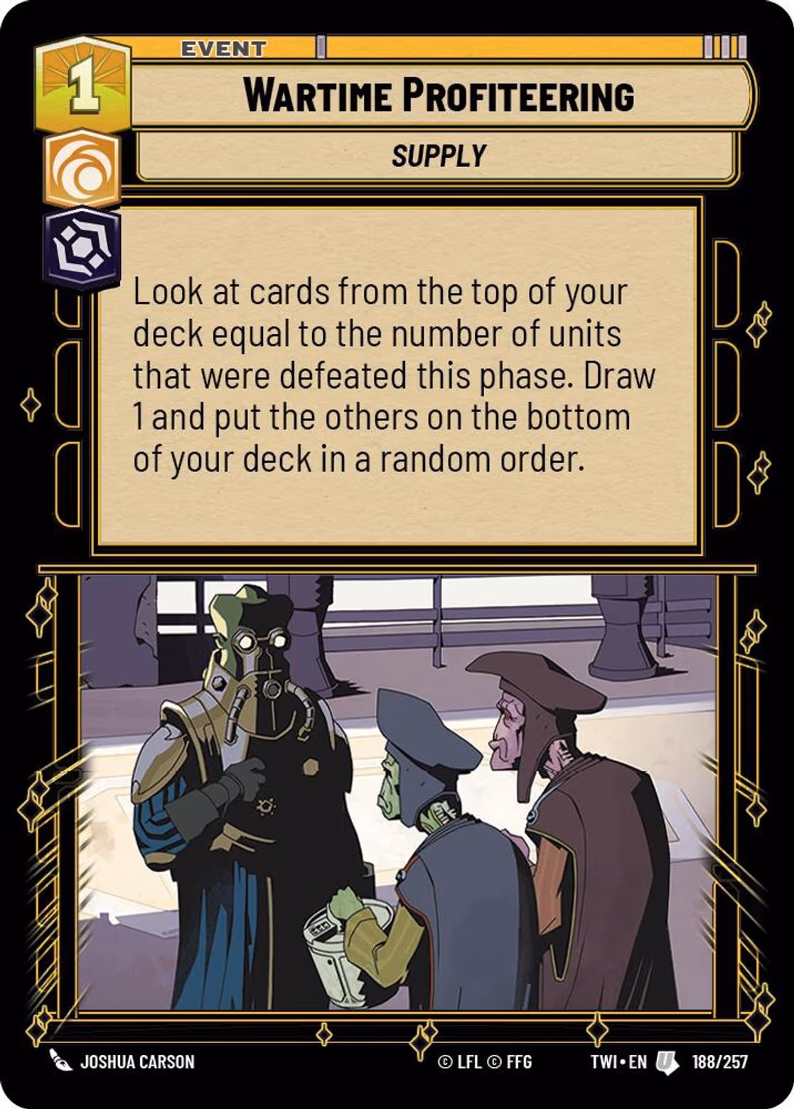 Wartime Profiteering TWI-188 Star Wars Unlimited card